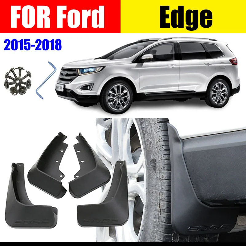 

4 PCS FOR Ford EDGE Mudflap splash Guard Fenders Mudguard EDGE Mud flaps Mudguards Fender car accessories auto styline