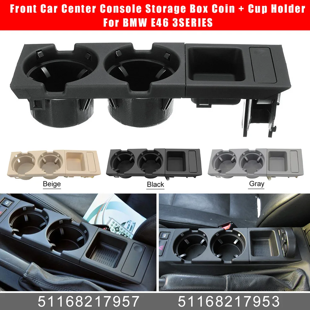 

Front Car Center Console Storage Box Coin + Cup Holder for BMW E46 3SERIES 51168217957 51168217953 Cup Holders Car Accessories