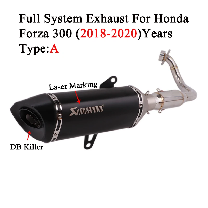 Полная система мотоцикла Akrapovic выхлопная труба для Honda FORZA 300 forza300 модифицированный карбоновый глушитель DB Killer Передняя средняя Соединительная труба - Цвет: Type A