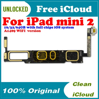 

16/32/64gb Unlocked A1489 For Ipad mini2 logic boards For Ipad mini 2 Motherboard replacement mainboard with chips A1490or A1491