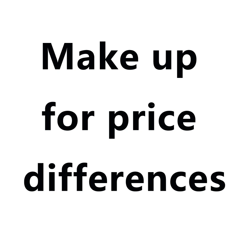 

Make up for price differences