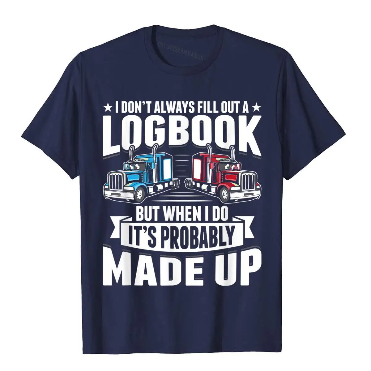 Funny Trucker Logbook Truck Driving Tractor Trailer T-Shirt__A10824navy