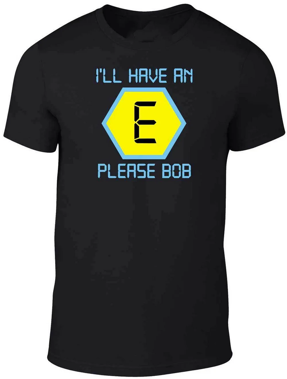 I'Ll Have An E Футболка-забавная Ретро Футболка Боб блокбастерс ТВ мода Rave Uk для