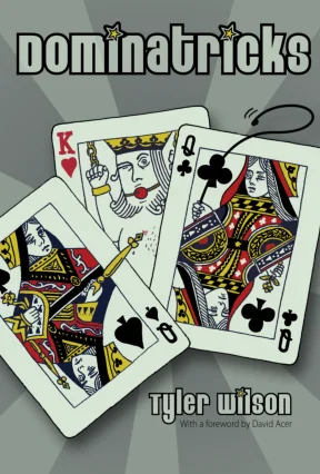 

Dominatricks by Tyler Wilson (Card Magic) Magic Instructions Magic trick