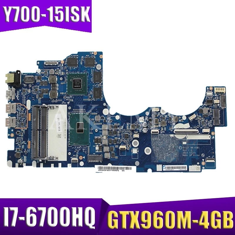 NM-A541 материнская плата для For Lenovo Ideapad Y700-15ISK Y700 Y700-15 BY511 ноутбука I7-6700 GTX960M 4 Гб