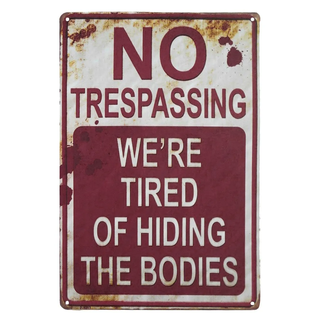 1PC Wall sign No Trespassing Retro Metal Sign Flag Plaque Bar Club Cafe Garage Wall Decorations Art Iron sign decoration
