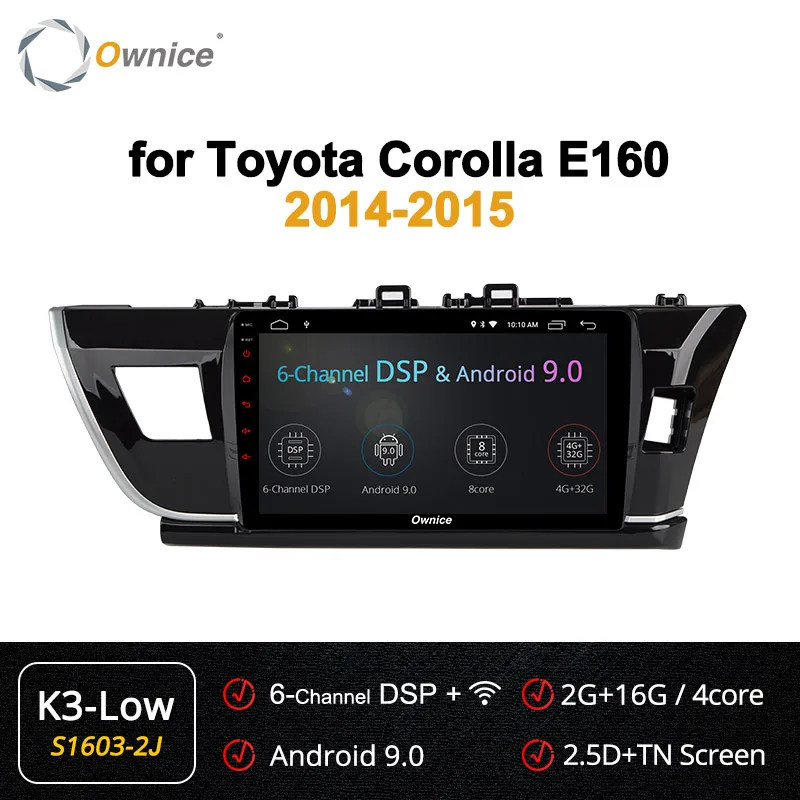 Ownice Android 9,0 360 панорама DSP k3 k5 k6 Автомагнитола gps 4 Гб+ 64 ГБ для Toyota corolla E160 Lewin 2013- 4G SPDIF - Цвет: S1603-2 K3-Low