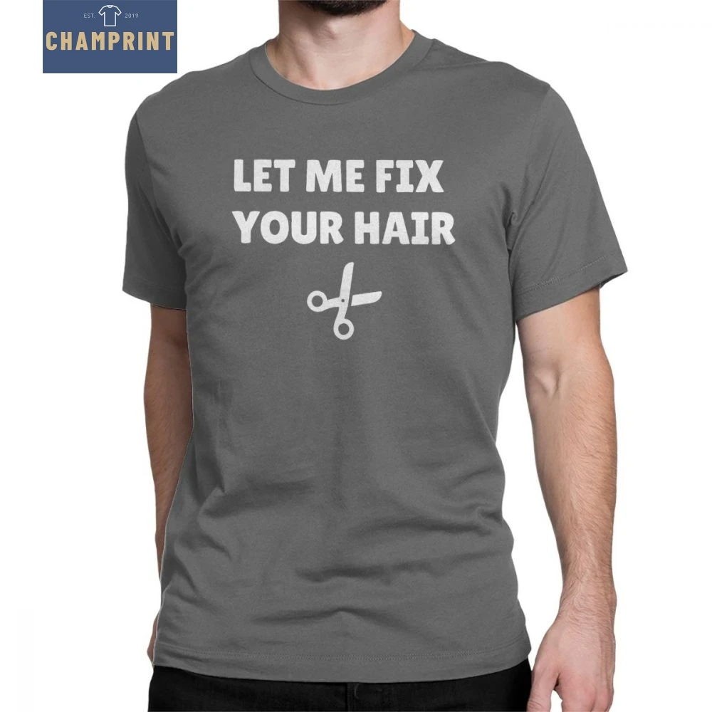 Let Me Fix Your Hair Barber мужские футболки ножницы Бритва Парикмахерская Стрижка Тройники