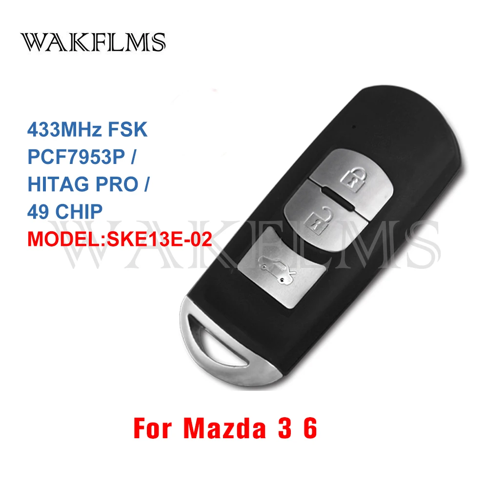 For Mazda 3 6 Mazda3 Mazda6 2017 2018 2019 433MHz PCF7953P ID49 Chip Proximity Keyless Entry Go Smart Car Remote Key SKE13E-02
