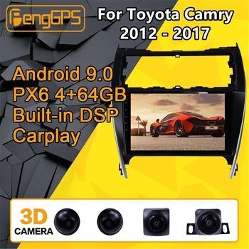 

For Toyota Camry Android Radio 2012 - 2017 Car multimedia Player Stereo PX6 GPS Navigation Head unit 360 Camera Autoradio Audio