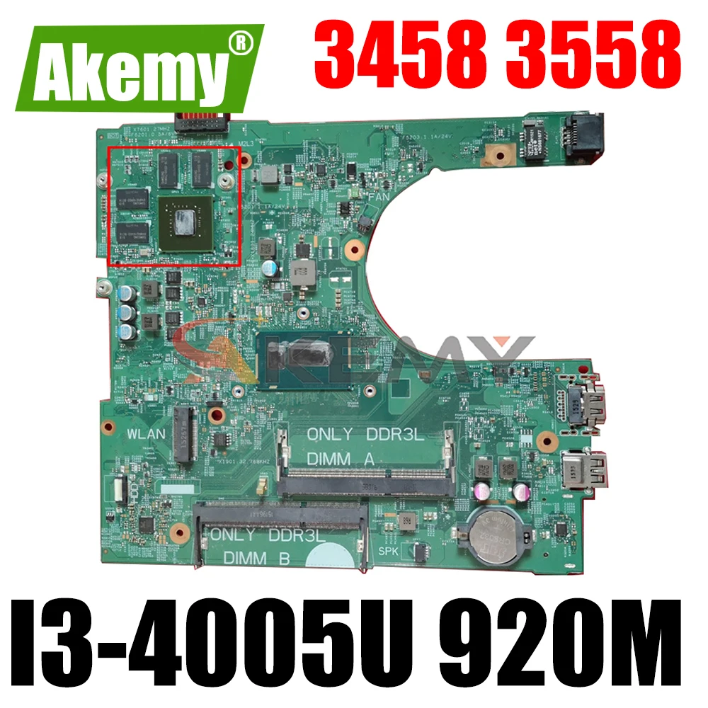 Akemy I3-4005U 920 м 2 ГБ для Dell Inspiron 3458 3558 Материнская плата ноутбука 14216-1 CN-0CT7C8 CT7C8 ПРБ: 1XVKN
