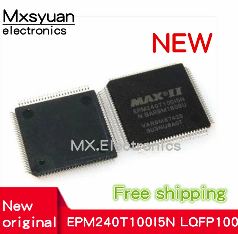 1 шт./лот EPM240T100I5N EPM240T100C5N EPM240T LQFP100 новый оригинальный