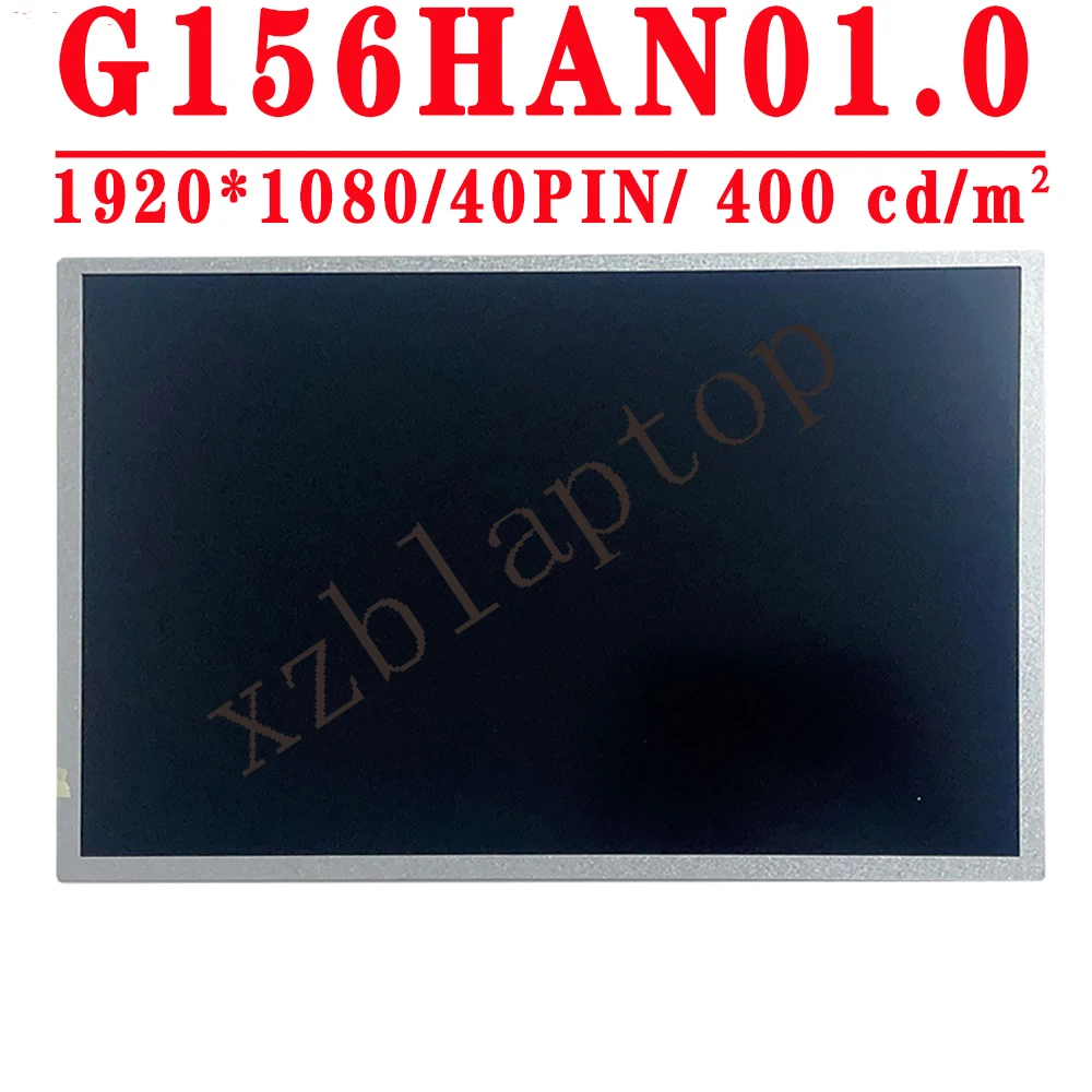 G156HAN01.0 G156HAN01 0 AUO ЖК-экран 15 6 дюйма 1920x1080 40 контактов EDP 400 cd/м² 72% NTSC 60 Гц Коэффициент