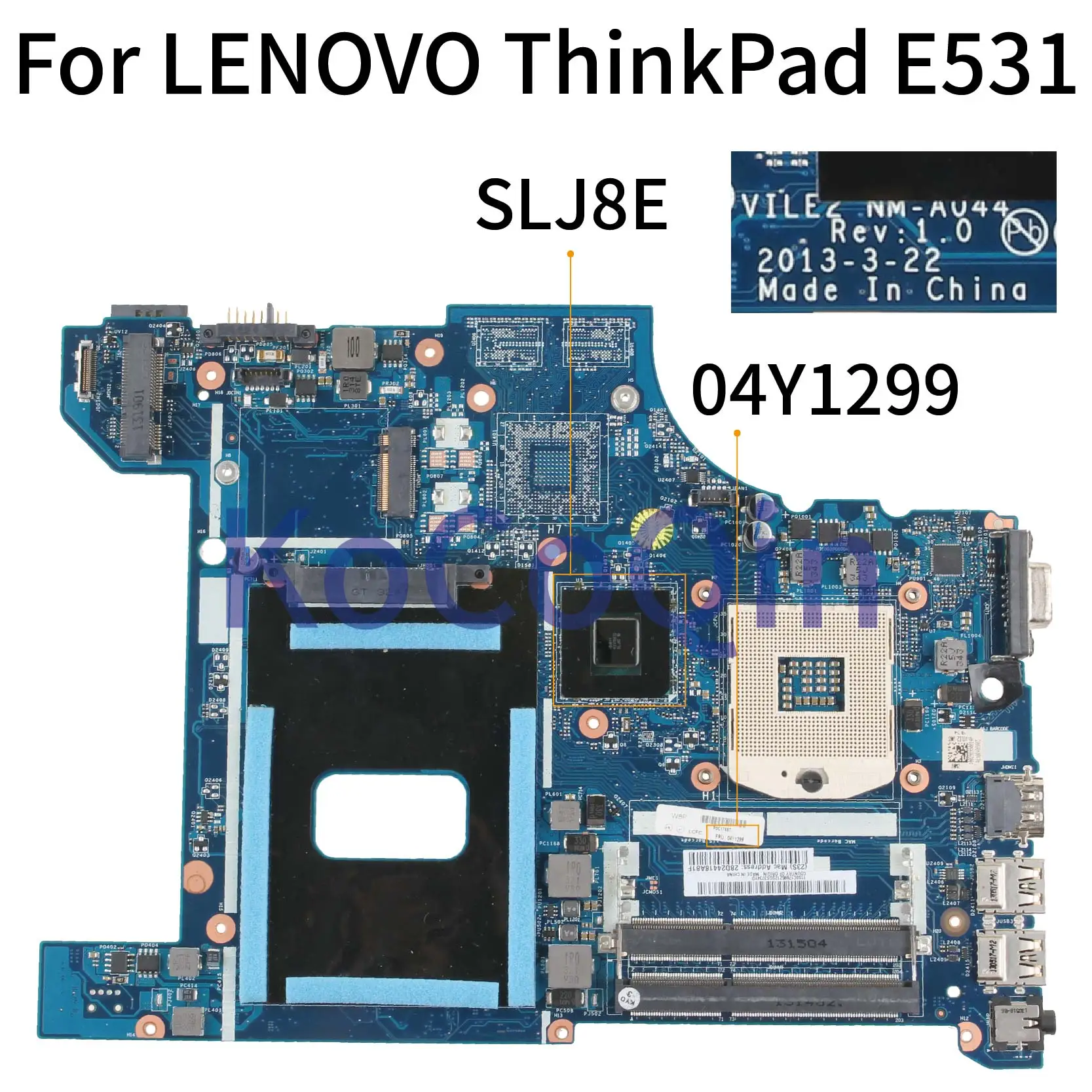 Kocoqin-placa-mãe para Notebook para Lenovo Thinkpad Edge E531 Hm77 Placa Principal 04y1299 Vile2 Tablete Slj8e