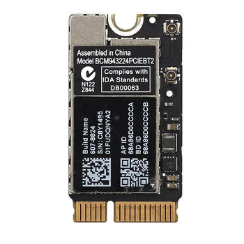 

Wireless 300Mbps 2.4Ghz/5Ghz BCM943224PCIEBT2 WiFi Bluetooth 4.0 Mini PCIe Network Card For Mac OS Macbook Air A1370 A1369 A1465
