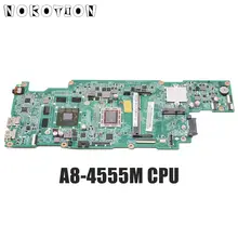 NOKOTION для acer ASPIRE V5-551 V5-551G материнская плата для ноутбука NBM4711002 NB. M4711.002 DA0ZRPMB6C0 A8-4555M процессор DDR3 HD7650M протестировано