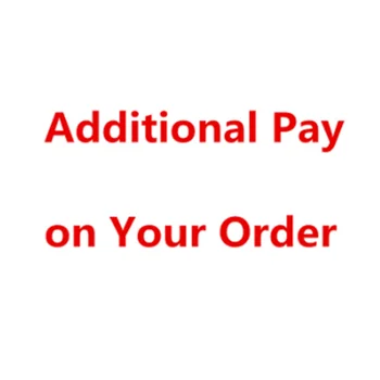 

Additional Pay on order