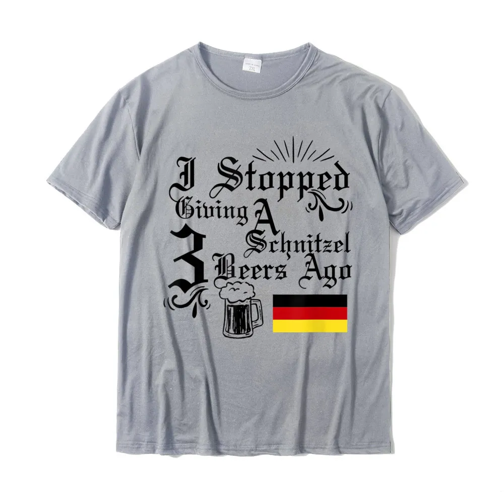 Europe Prevalent Short Sleeve Design T-Shirt All Cotton O Neck Men Tops T Shirt Customized T Shirt Thanksgiving Day I stopped giving a schnitzel 3 beers ago German Oktoberfest T-Shirt__19249 grey