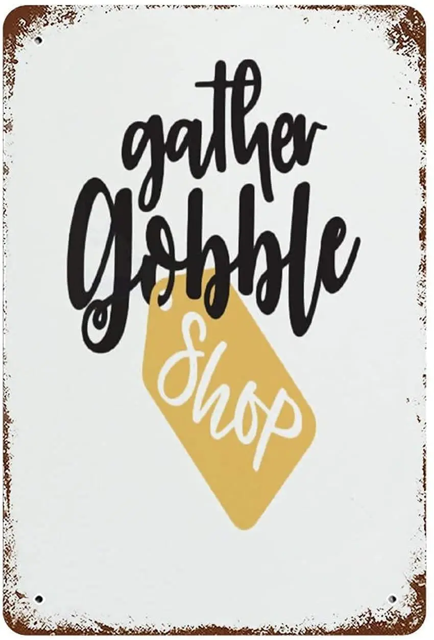 Gather Gobble Shop Thanksgiving Sayings Gift Vintage Metal Tin Sign Wall Decor Art | Дом и сад