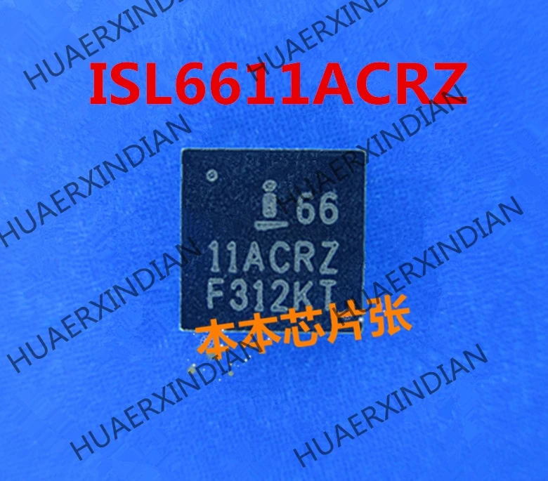 Новинка ISL6611ACRZ 6611ACRZ 66 11ACRZ QFN высокое качество | Обустройство дома