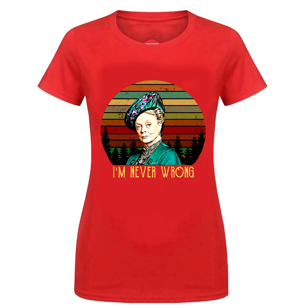 women red Я никогда не ошибся Леди Фиолетовый Кроли Даунтон Abbey Meme черная футболка S-3XL новая крутая футболка - Цвет: women red