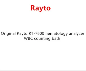 

Original Rayto RT-7600 hematology analyzer WBC counting bath