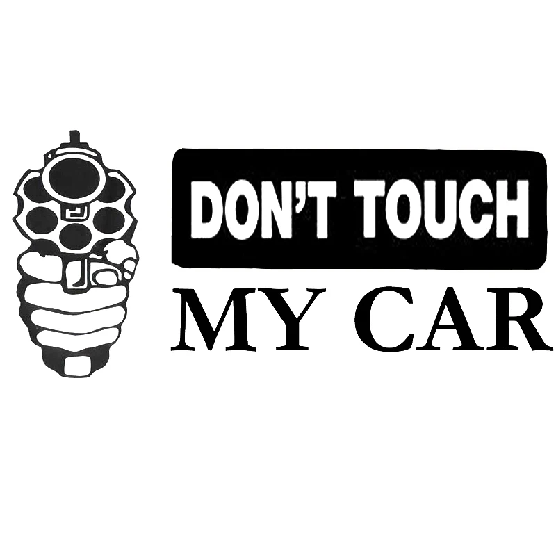 

16*7.3cm dont touch my car funny sticker vinyl decal Handsome And Cool Stickers Car Stylings Unique Decor Decals