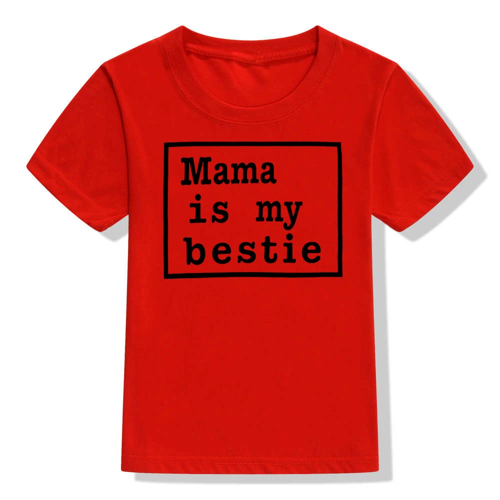 Mama Is My Bestie/Детская футболка с принтом модная футболка для маленьких мальчиков и девочек детские повседневные футболки с буквами и короткими рукавами - Цвет: 51Z4-KSTRD-