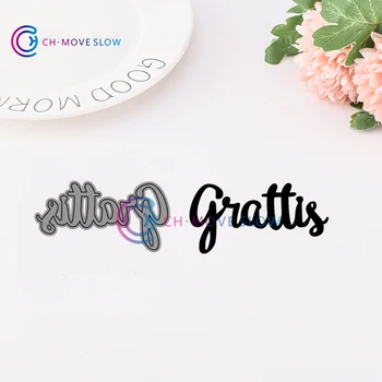 

CH Grattis Metal Cutting Dies and Stamp For Scrapbooking DIY Cards Album Decoration Embossing Hand-made Cards