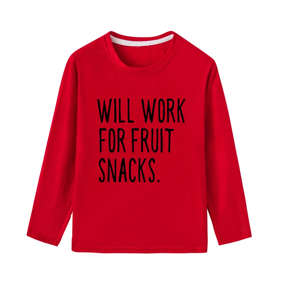Детская осенняя одежда «Will Work for Fruit Snack» футболка унисекс Детские футболки для мальчиков и девочек Забавные футболки с длинными рукавами - Цвет: 42P8-KLTRD-
