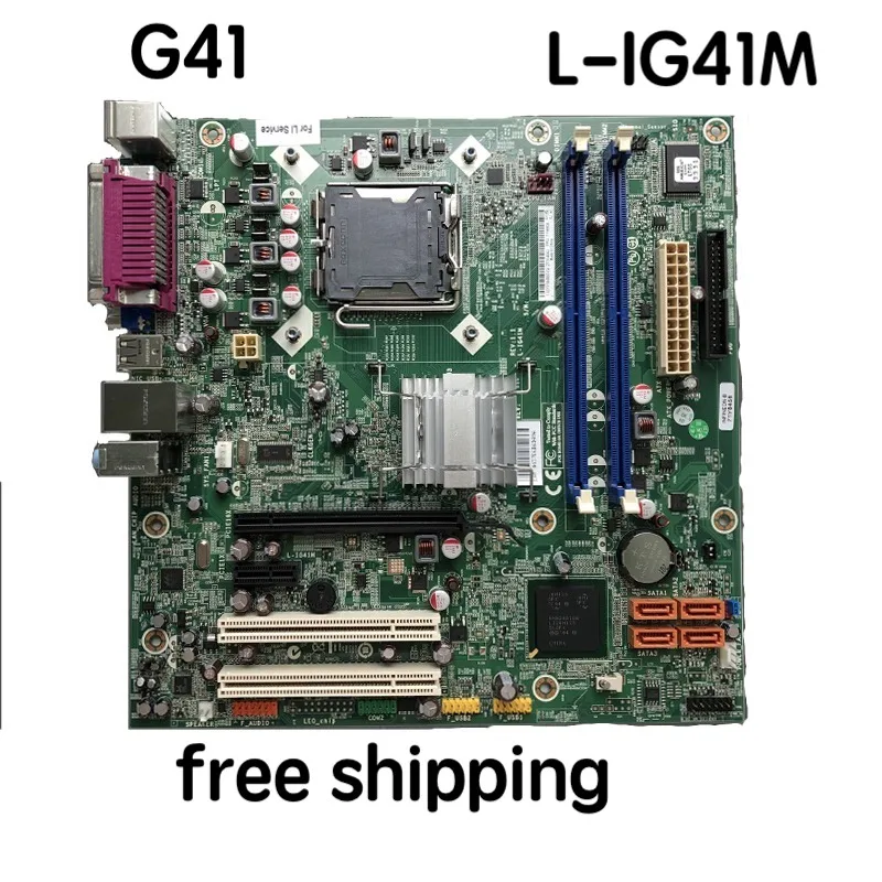 

L-IG41M For Lenovo M70E M60E M7150 G41 Motherboard 71Y6942 71Y8150 Mainboard 100%tested fully work
