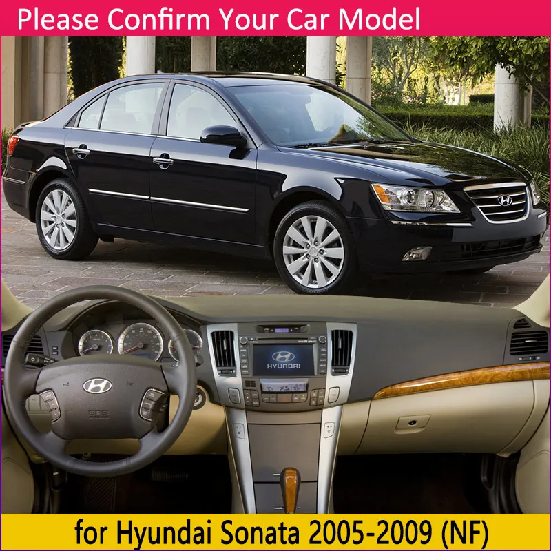 Для hyundai Sonata EF NF YF LF 1998~ Противоскользящий коврик, накладка на приборную панель, Солнцезащитный коврик, автомобильные аксессуары, коврик 2010 - Название цвета: NF 2005-2009