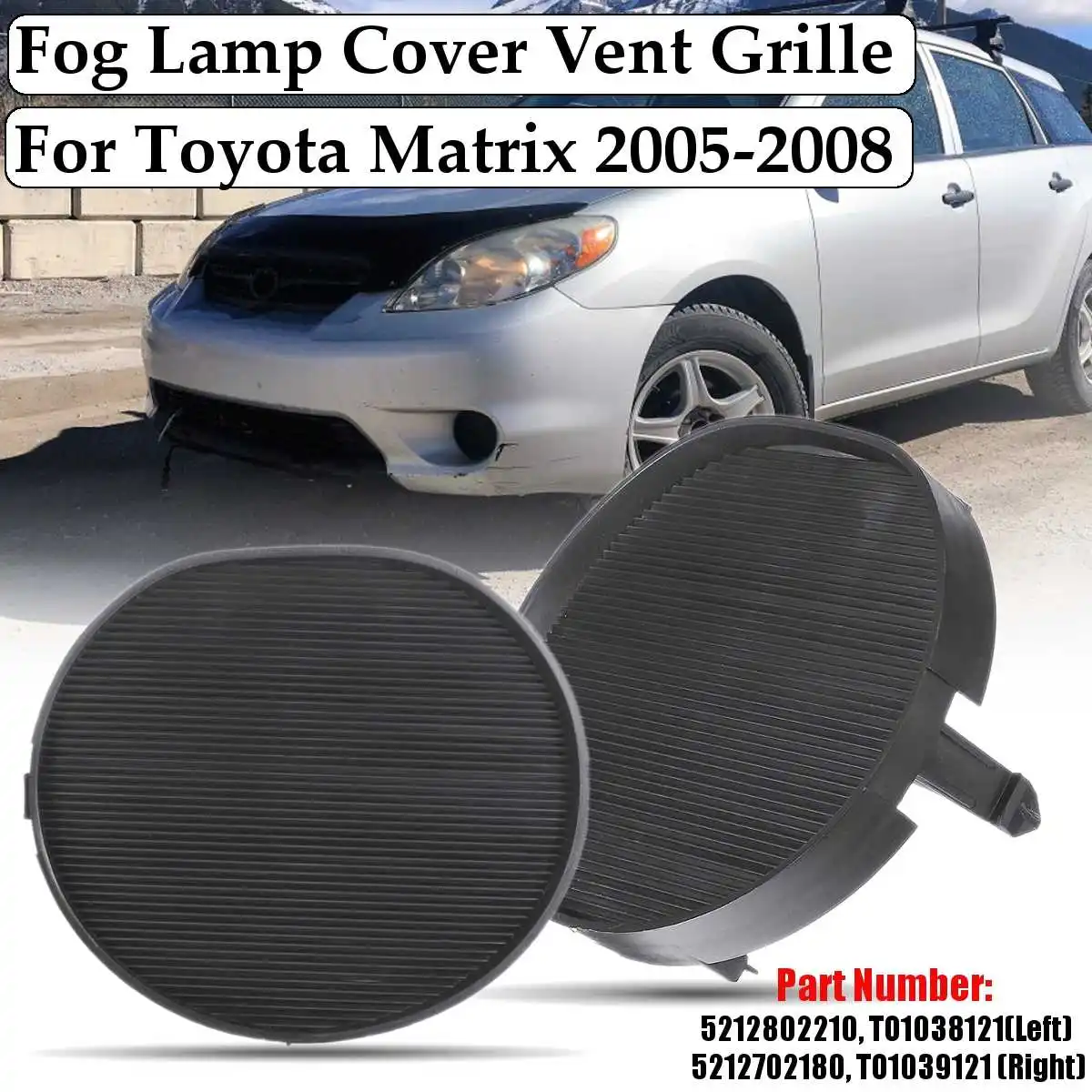 

Front Bumper Light Cover For Toyota Matrix 2005 2006 2007 2008 Light Trim Protection Car Accessories 5212802210 5212702180