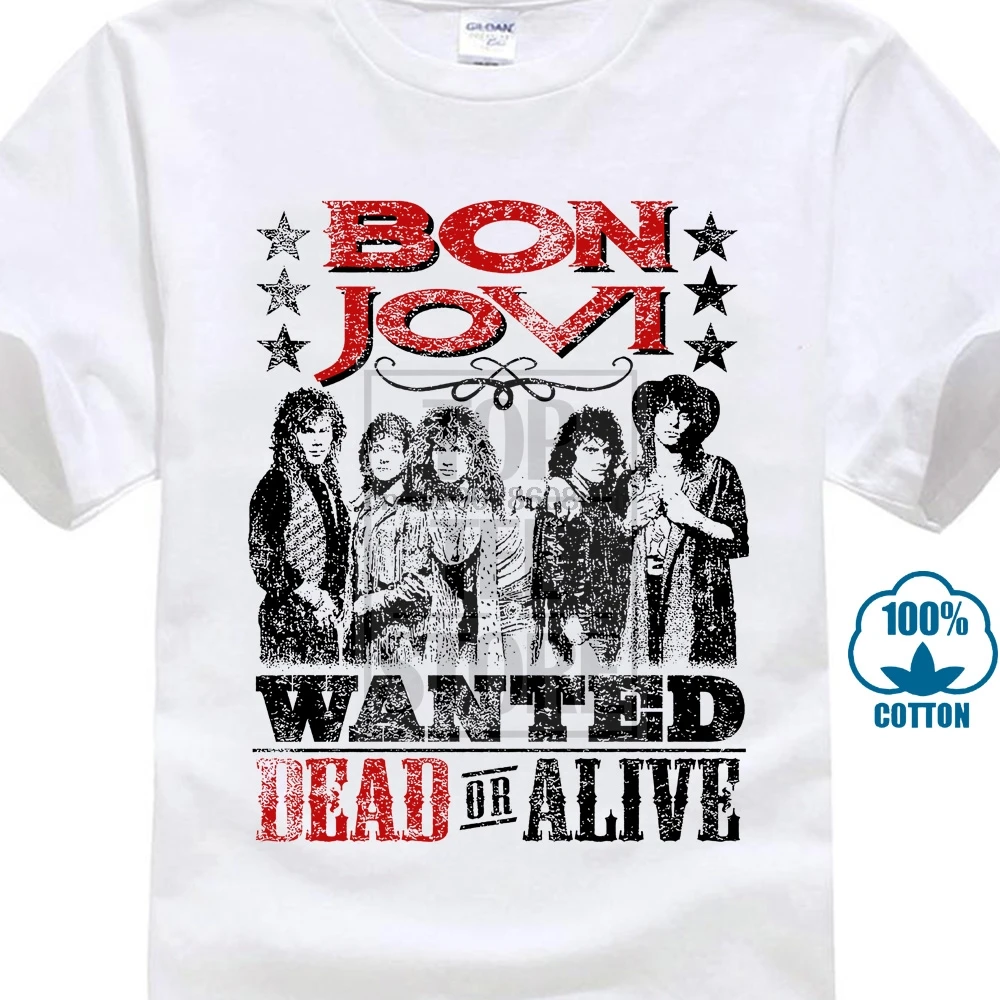 

Funny T Shirt Men Novelty Tshirt Bon Jovi T Shirt Wanted Dead Or Alive