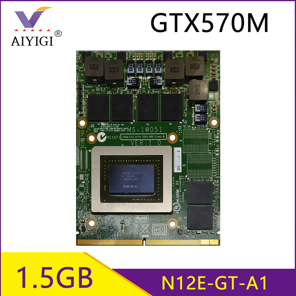 Видеокарта GTX570M GTX 570M GDDR5 1 5 ГБ N12E A1 для MSI 16F1 16F2 1761 GT60 GT70 GT683 GT680 GX680 GT780GX780