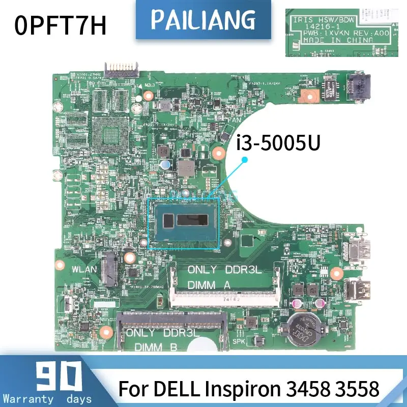 

CN-0PFT7H For DELL Inspiron 3458 3558 14216-1 0PFT7H SR27G I3-5005U Mainboard Laptop motherboard DDR3 tested OK