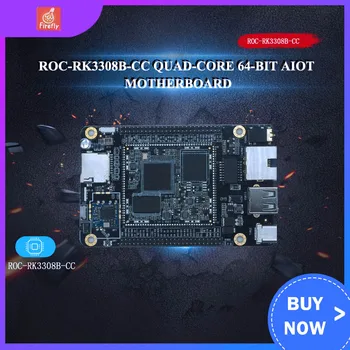 

ROC-RK3308B-CC Development Board Rockchip Micro Quad Core 64-bit AIOT Motherboard Speech Recognition