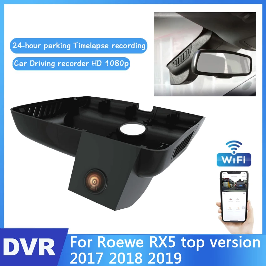 

New product! Car DVR Wifi Video Recorder Dash Camera For Roewe RX5 top version 2017 2018 2019 HD Night Vision Control Phone APP