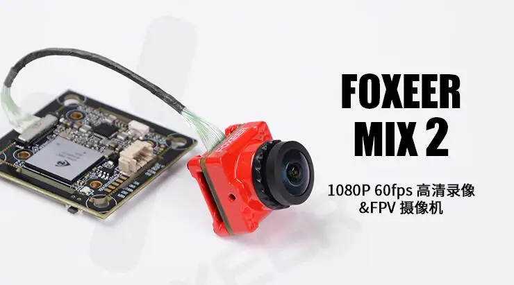 

Foxeer Mix 2 16:9/4:3 PAL/NTSC Switchable 1080p 60fps Super WDR Mini HD FPV Camera with 2.1mm lens for FPV racing drone part
