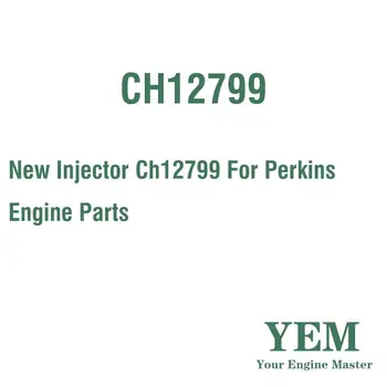 

New Injector CH12799 For Perkins Engine Part