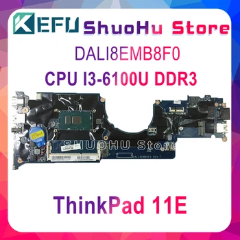 

KEFU YOGA 11E for Lenovo ThinkPad 11E DALI8EMB8F0 notebook motherboard 01AV956 CPU i3-6100 DDR3 100% test work