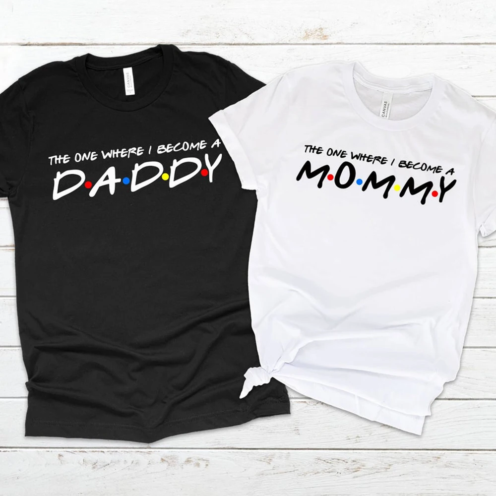 Daddy Mommy T Shirt Women Girls Tee 