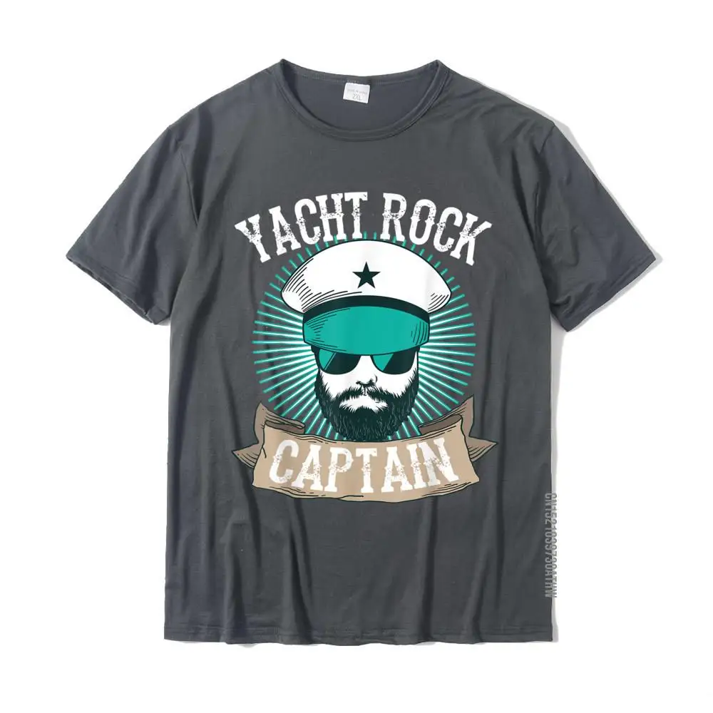Normal Pure Cotton T Shirt for Men Printed T Shirts Printed 2021 Hot Sale Round Collar Tops & Tees Short Sleeve Cool Yacht Rock Captain Funny Music Lover Boat Leader Gift T-Shirt__MZ21691 carbon