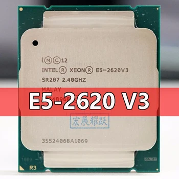 Procesador Intel Xeon E5 2620 V3 CPU 2,4G Serve LGA 2011-3 E5-2620 V3 2620V3 PC, CPU de escritorio para placa base X99