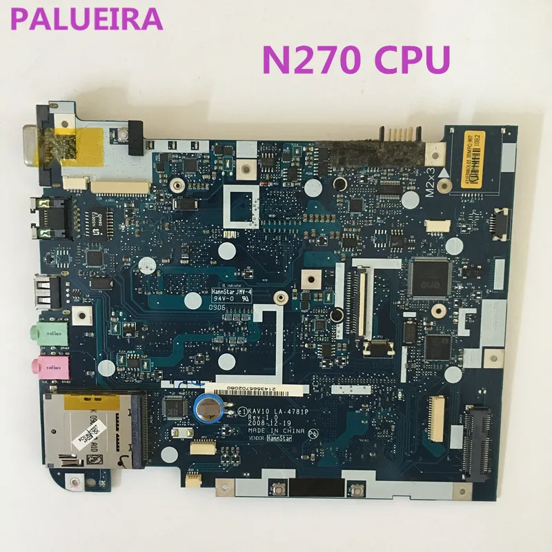 PALUBEIRA Процессор N270 MBS5702001 материнская плата для ноутбука Acer aspire One D150 MB.S5702.001 KAV10 LA