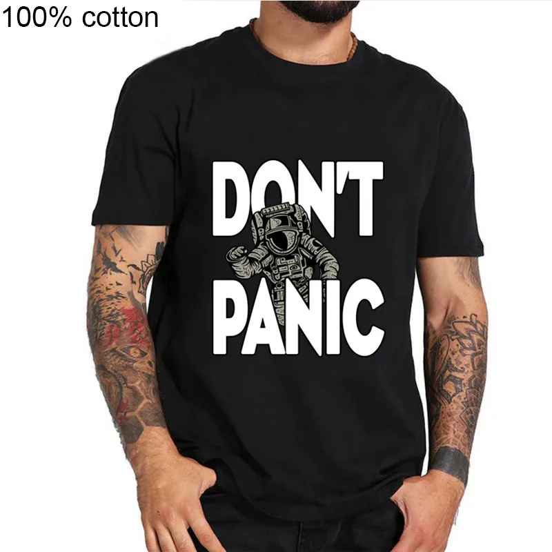Уличная Летняя мода 2019 футболки с астронавтами и надписью Don't Panic TS вы едете на