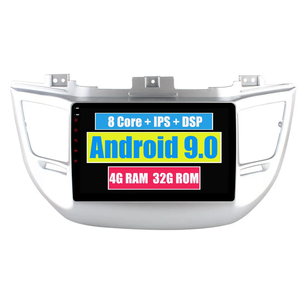 Android 9.0 Автомобильный мультимедийный плеер для hyundai ix35 Tucson Восьмиядерный Android Радио Навигация MirrorLink DSP+ камера заднего вида - Цвет: Android 9.0