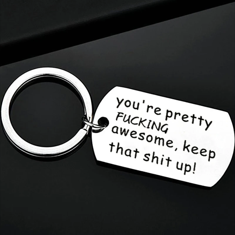 You're Pretty awesome keep That Shit Up 2020 Fashion Letters Key Chain For Couples Men Women Gift Keychain Jewelry | Украшения и