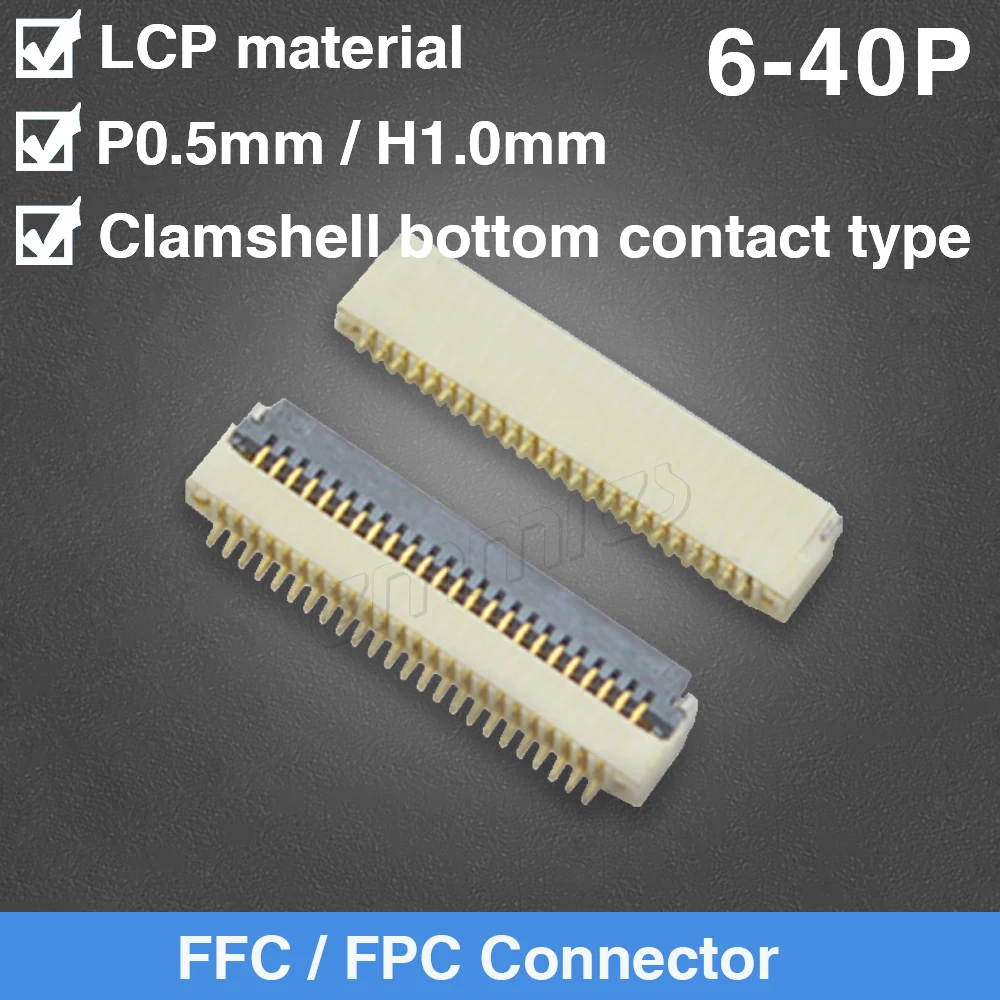 

FFC FPC Flat Cable PCB Connector 0.5mm 1.0mm Clamshell Bottom Connector 6P 8P 10P 12P 20P 24P 30P 40P