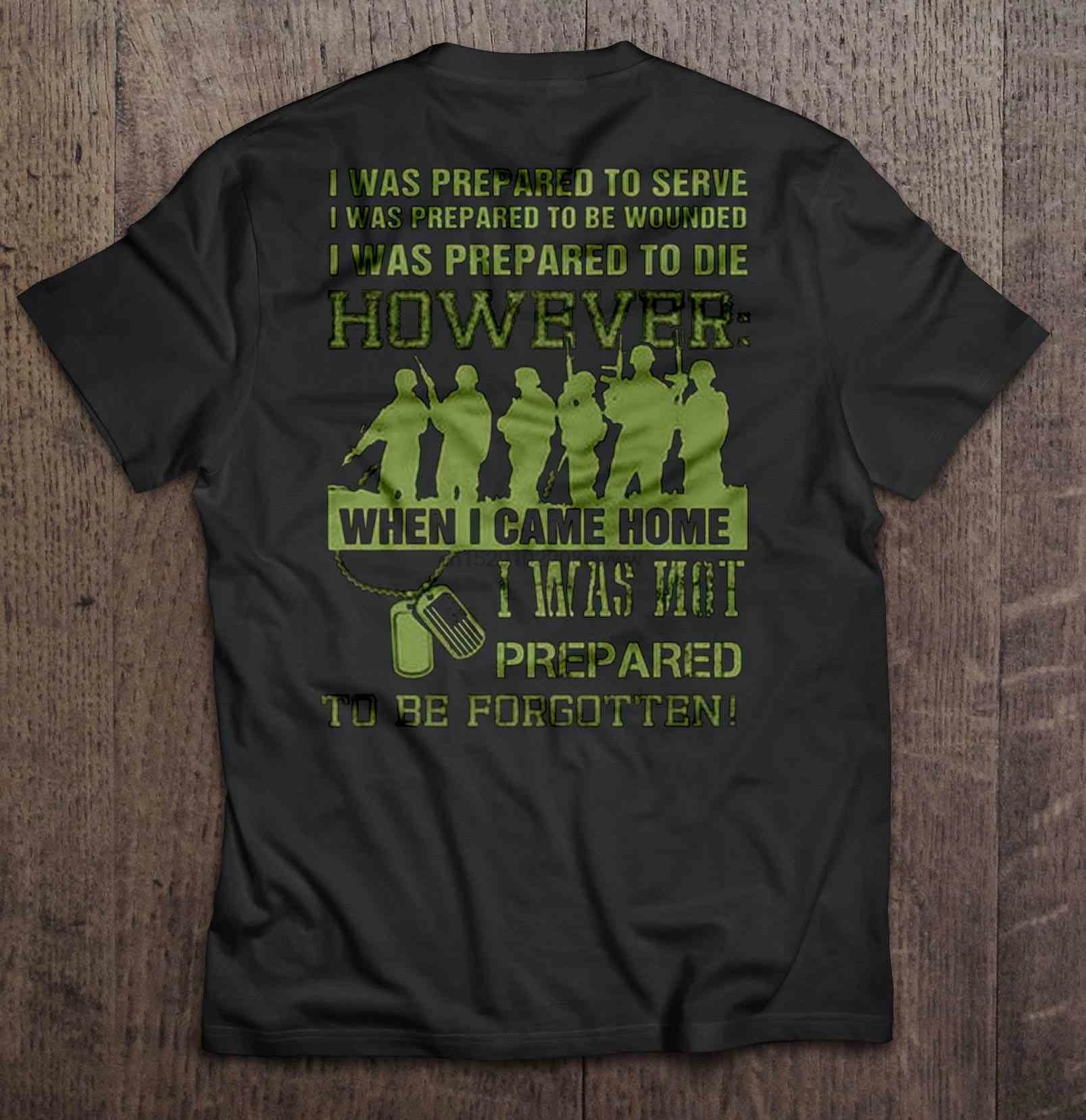 T Shirt Tee Fashion I Was Prepared To Serve However When Came Home Not Be gotten | Мужская одежда